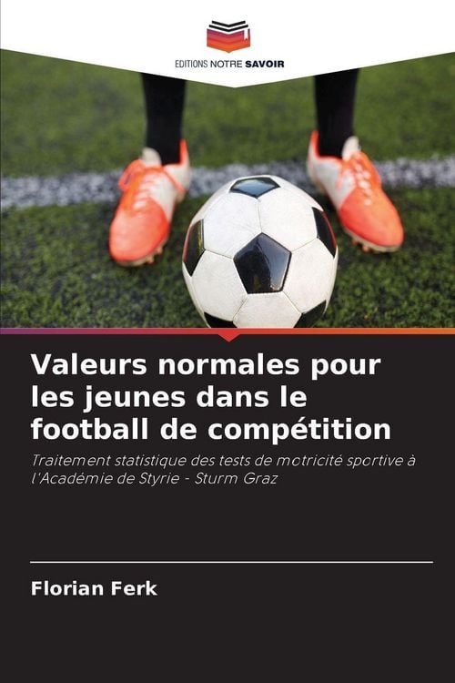Produktbild: Valeurs normales pour les jeunes dans le football de comp&eacute;tition