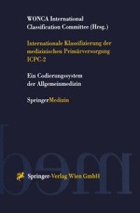 Produktbild: Internationale Klassifizierung der medizinischen Prim&auml;rversorgung ICPC-2