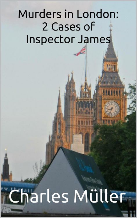 Produktbild: Murders in London: 2 Cases of Inspector James (Inspector James-The Compilation, #1)