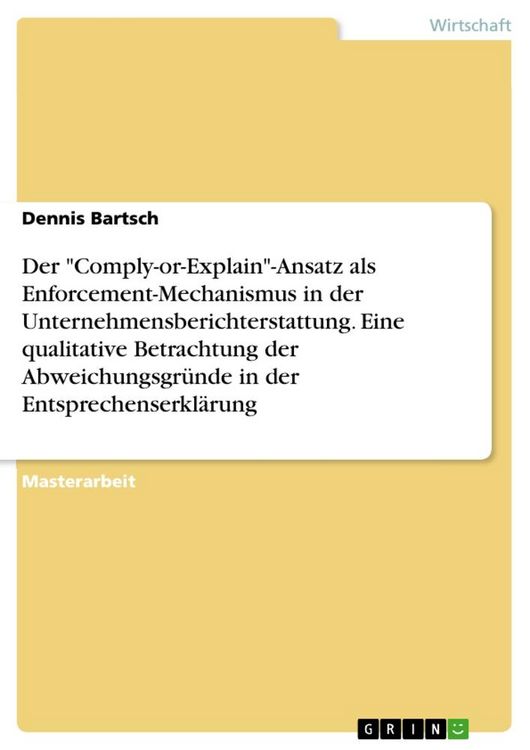 Produktbild: Der "Comply-or-Explain"-Ansatz als Enforcement-Mechanismus in der Unternehmensberichterstattung. Eine qualitative Betrachtung der Abweichungsgr&uuml;nde in