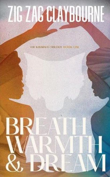 Produktbild: Breath, Warmth, and Dream (The Khumalo Trilogy, #1)