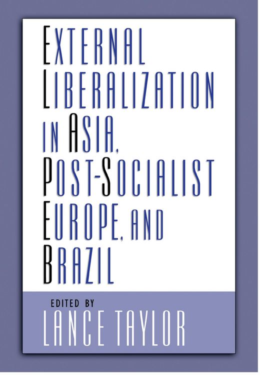 Produktbild: External Liberalization in Asia, Post-Socialist Europe, and Brazil