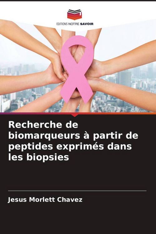 Produktbild: Recherche de biomarqueurs &agrave; partir de peptides exprim&eacute;s dans les biopsies