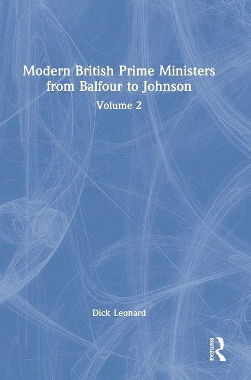Produktbild: Modern British Prime Ministers from Balfour to Johnson
