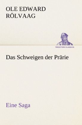 Produktbild: Das Schweigen der Pr&auml;rie