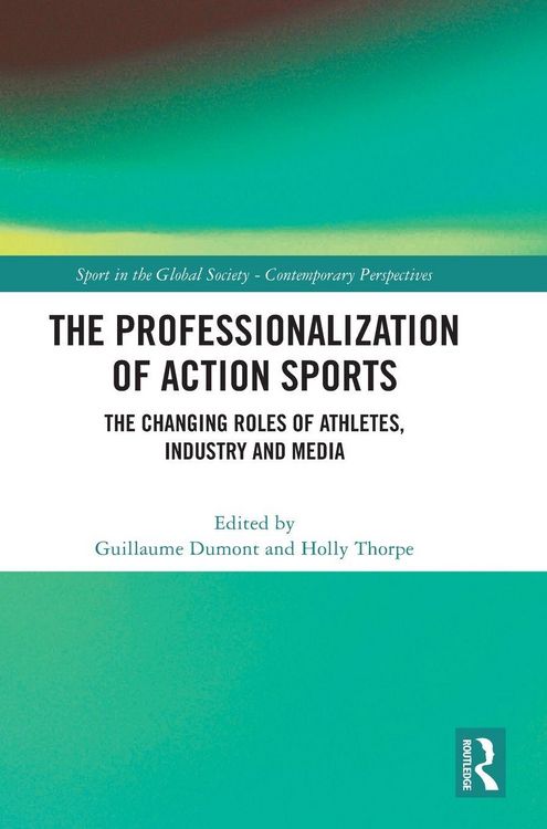 Produktbild: The Professionalization of Action Sports