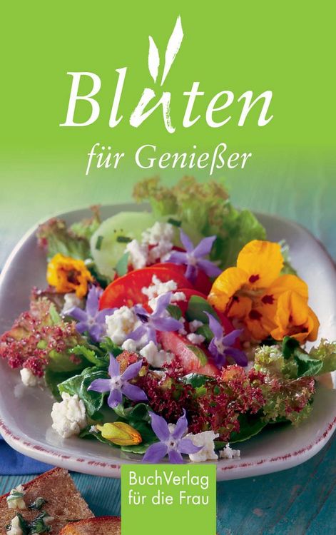 Produktbild: Bl&uuml;ten f&uuml;r Genie&szlig;er
