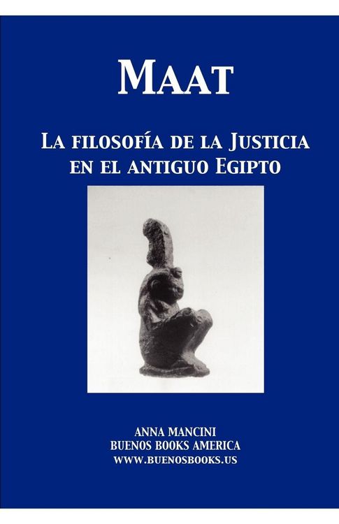 Produktbild: Maat, La filosofia de la Justicia en el Antiguo Egipto