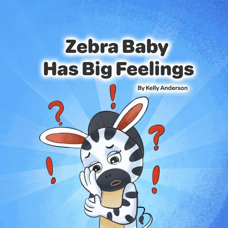 Produktbild: Zebra Baby Has Big Feelings