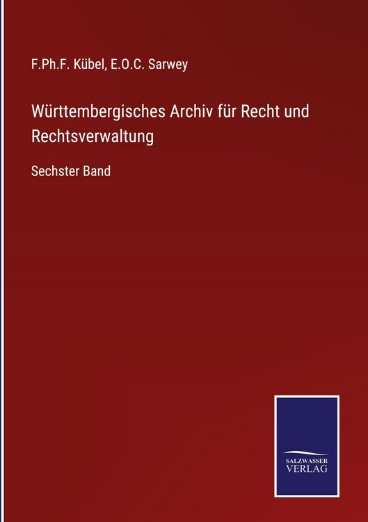 Produktbild: W&uuml;rttembergisches Archiv f&uuml;r Recht und Rechtsverwaltung