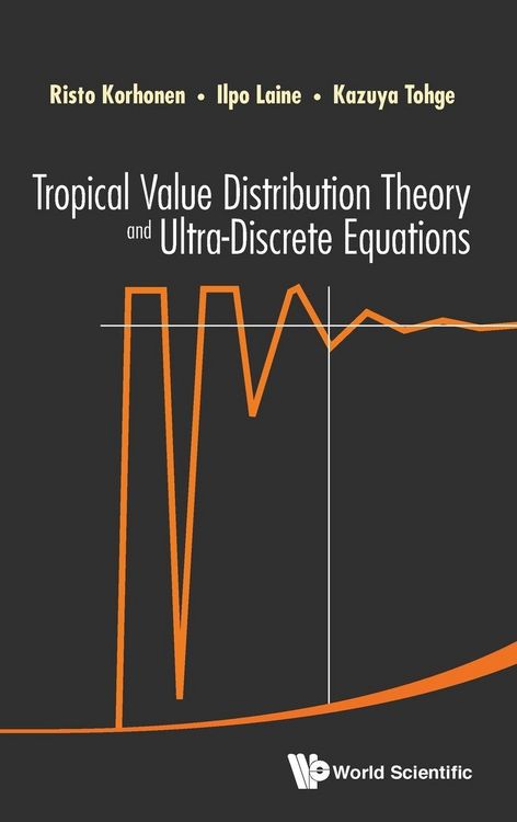 Produktbild: Tropical Value Distribution Theory & Ultra-Discrete Equation