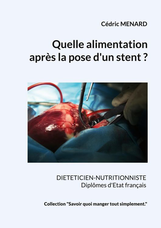 Produktbild: Quelle alimentation apr&egrave;s la pose d'un stent ?