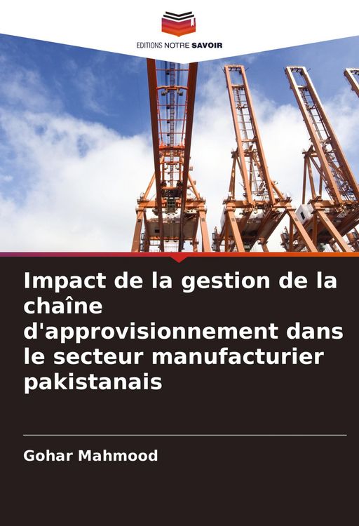 Produktbild: Impact de la gestion de la cha&icirc;ne d'approvisionnement dans le secteur manufacturier pakistanais