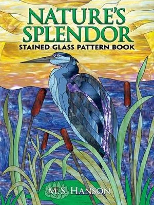 Produktbild: Hanson, M: Nature's Splendor Stained Glass Pattern Book