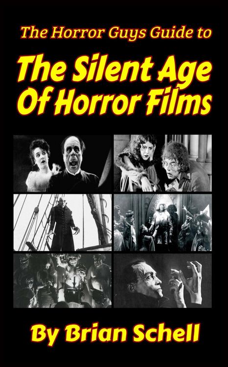 Produktbild: The Horror Guys Guide to The Silent Age of Horror Films