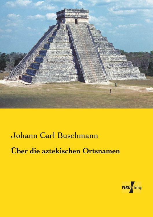 Produktbild: &Uuml;ber die aztekischen Ortsnamen