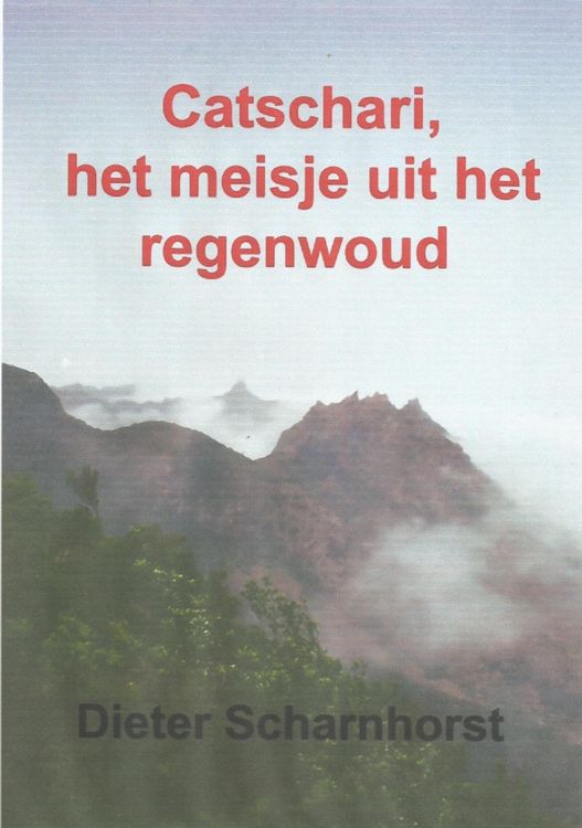 Produktbild: Catschari, het meisje uit het regenwoud