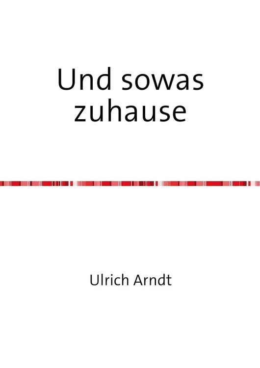 Produktbild: Und sowas zuhause