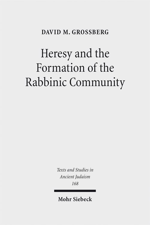 Produktbild: Heresy and the Formation of the Rabbinic Community