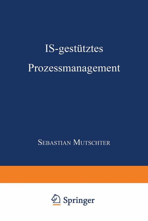 Produktbild: IS-gest&uuml;tztes Prozessmanagement