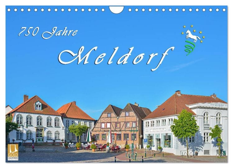 Produktbild: 750 Jahre Meldorf (Wandkalender 2026 DIN A4 quer), CALVENDO Monatskalender