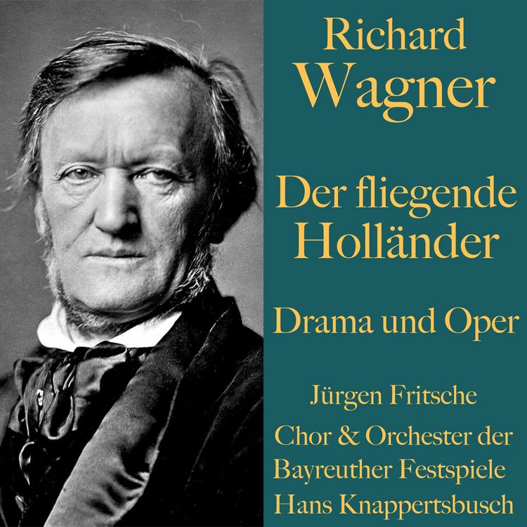 Produktbild: Richard Wagner: Der fliegende Holl&auml;nder -  Drama und Oper