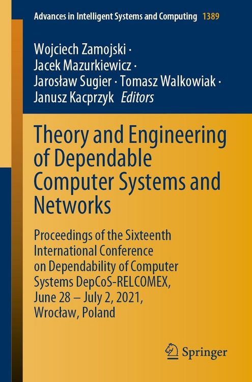 Produktbild: Theory and Engineering of Dependable Computer Systems and Networks