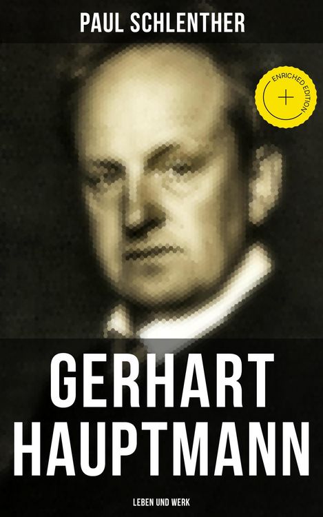 Produktbild: Gerhart Hauptmann: Leben und Werk
