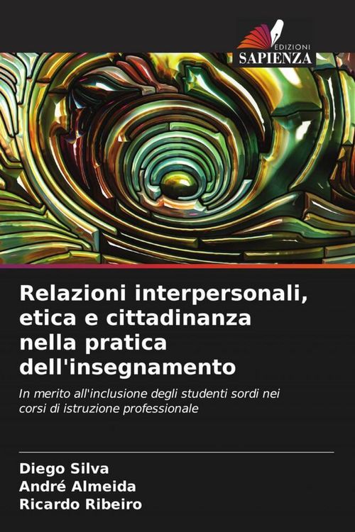 Produktbild: Relazioni interpersonali, etica e cittadinanza nella pratica dell'insegnamento