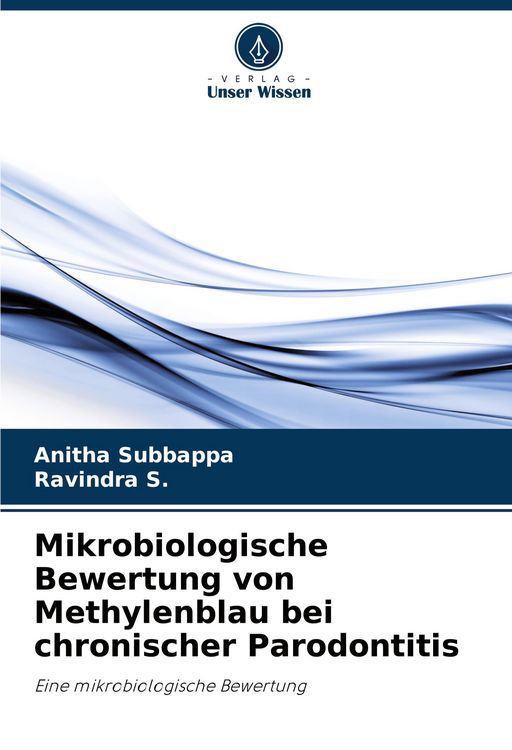 Produktbild: Mikrobiologische Bewertung von Methylenblau bei chronischer Parodontitis