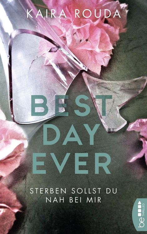 Produktbild: Sterben sollst Du nah bei mir - Best Day Ever