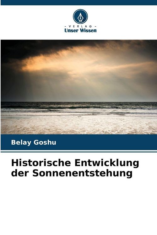 Produktbild: Historische Entwicklung der Sonnenentstehung