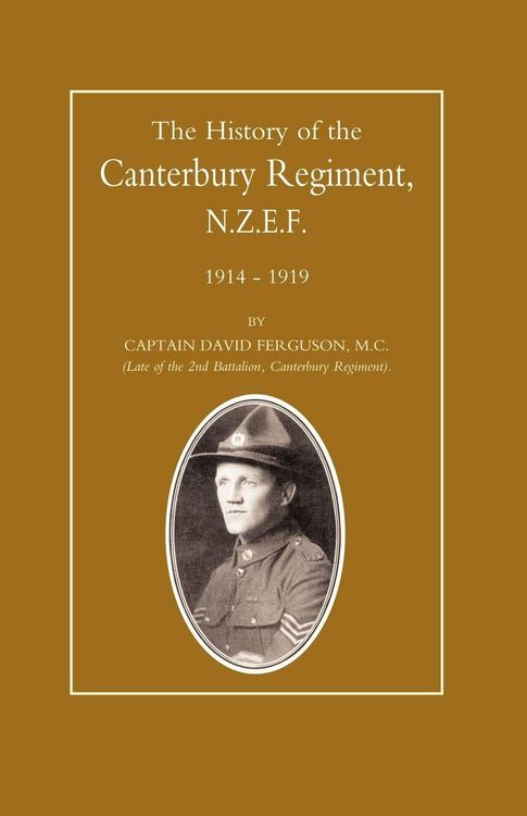 Produktbild: History of the Canterbury Regiment. N.Z.E.F. 1914-1919