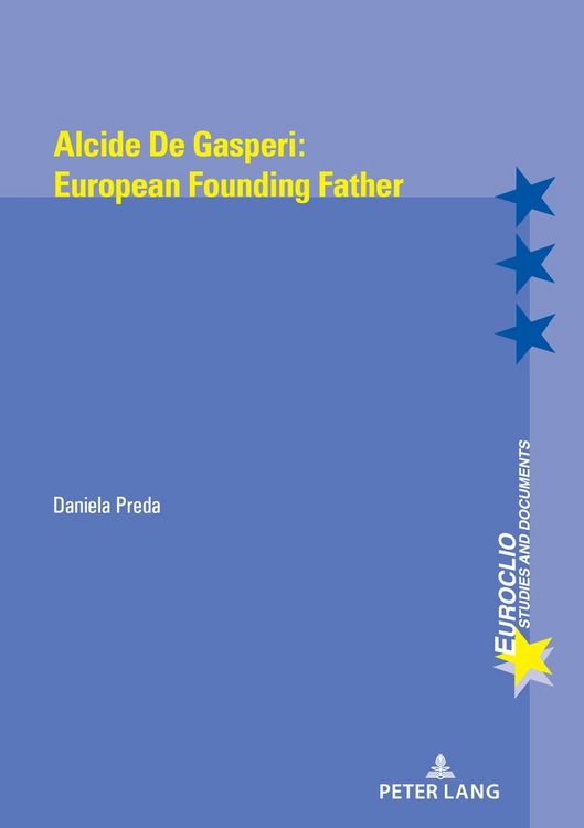 Produktbild: Alcide de Gasperi:European Founding Father