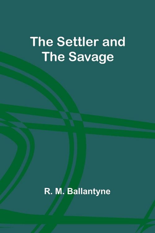 Produktbild: The Settler and the Savage