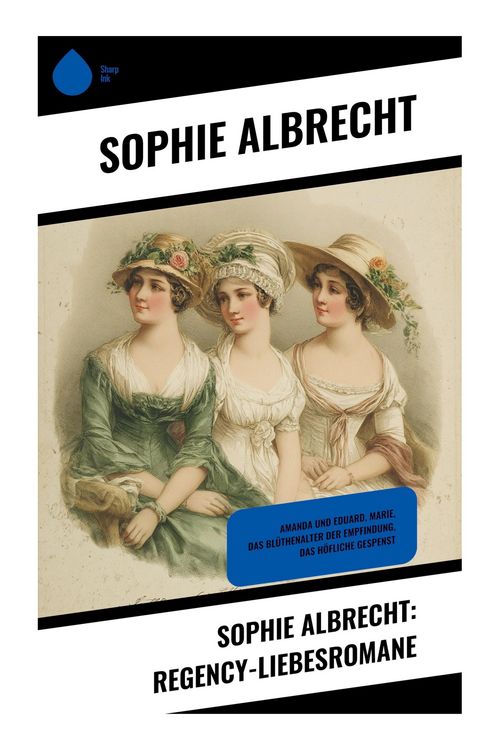 Produktbild: Sophie Albrecht: Regency-Liebesromane