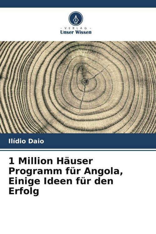 Produktbild: 1 Million H&auml;user Programm f&uuml;r Angola, Einige Ideen f&uuml;r den Erfolg