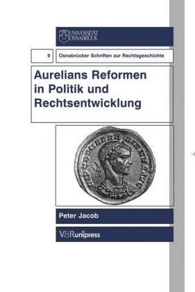 Produktbild: Aurelians Reformen in Politik und Rechtsentwicklung