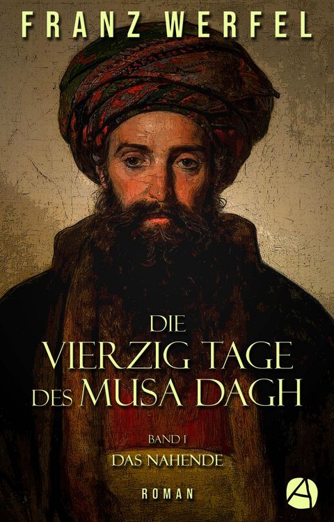 Produktbild: Die vierzig Tage des Musa Dagh. Band 1