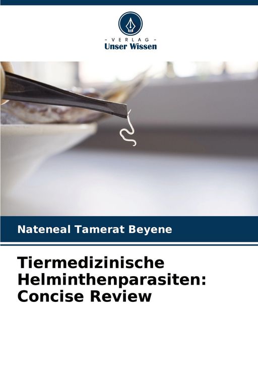 Produktbild: Tiermedizinische Helminthenparasiten: Concise Review