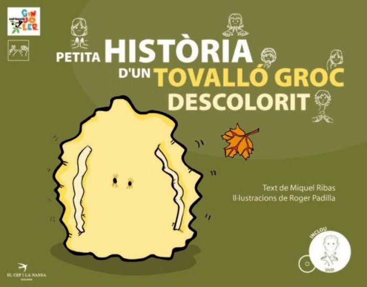 Produktbild: Petita hist&ograve;ria d'un tovall&oacute; groc descolorit
