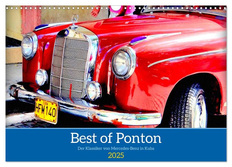 Produktbild: Best of Ponton - Der Klassiker von Mercedes-Benz in Kuba (Wandkalender 2025 DIN A3 quer), CALVENDO Monatskalender