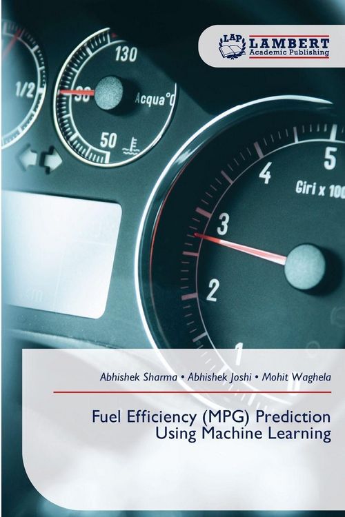 Produktbild: Fuel Efficiency (MPG) Prediction Using Machine Learning
