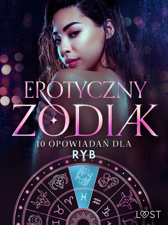 Produktbild: Erotyczny zodiak: 10 opowiadan dla Ryb