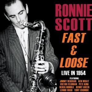Produktbild: Fast And Loose - Live in 1954