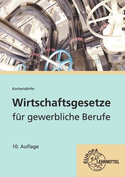 Produktbild: Wirtschaftsgesetze f&uuml;r gewerbliche Berufe