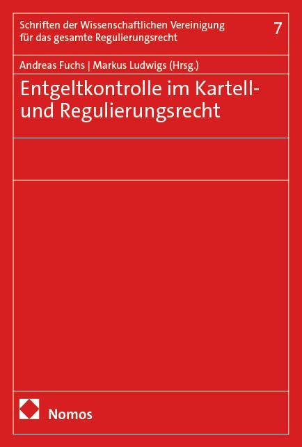 Produktbild: Entgeltkontrolle im Kartell- und Regulierungsrecht