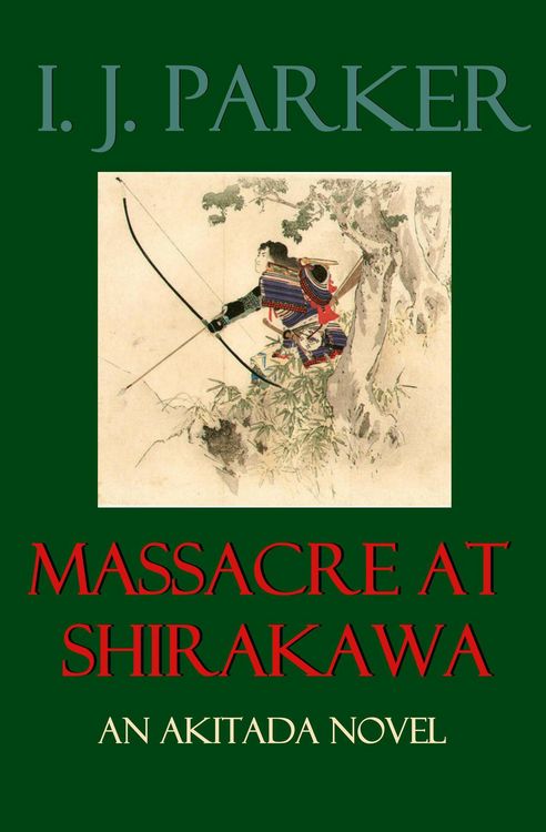 Produktbild: Massacre at Shirakawa (Akitada Mysteries, #20)