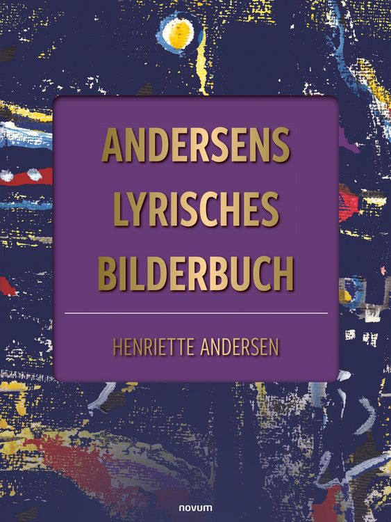 Produktbild: Andersens lyrisches Bilderbuch