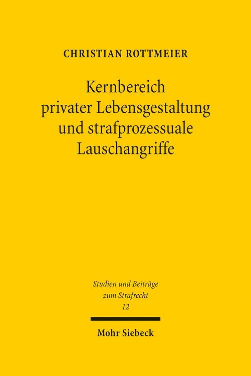 Produktbild: Kernbereich privater Lebensgestaltung und strafprozessuale Lauschangriffe